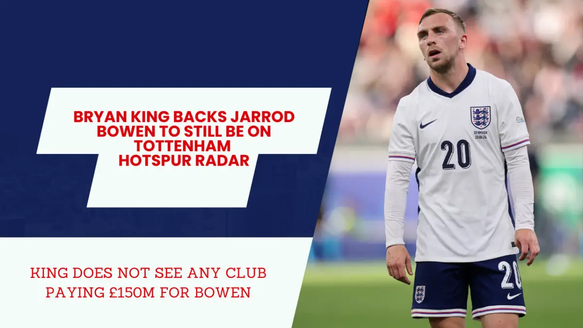 Tottenham should sign Jarrod Bowen at the right price