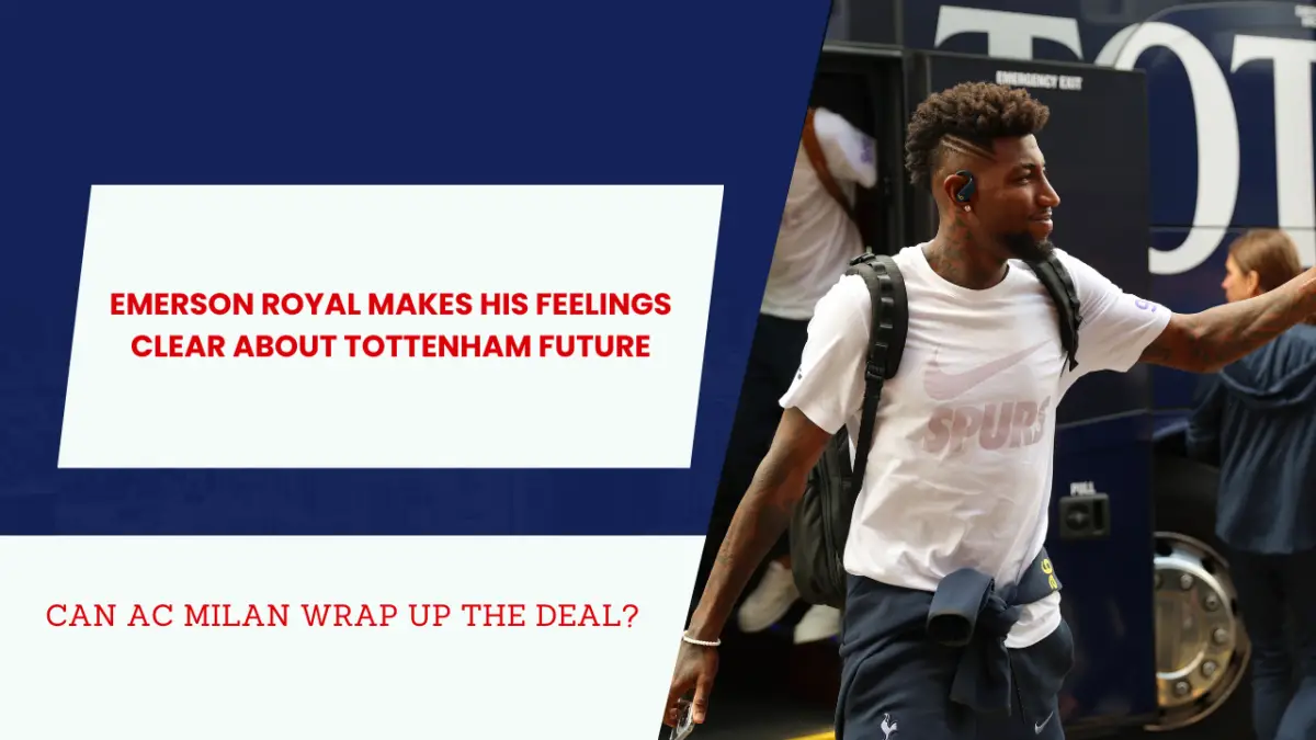 What next for Tottenham defender Emerson Royal?