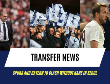 Tottenham Hotspur’s emotional reunion with Harry Kane will not happen in Seoul; Kompany confirms