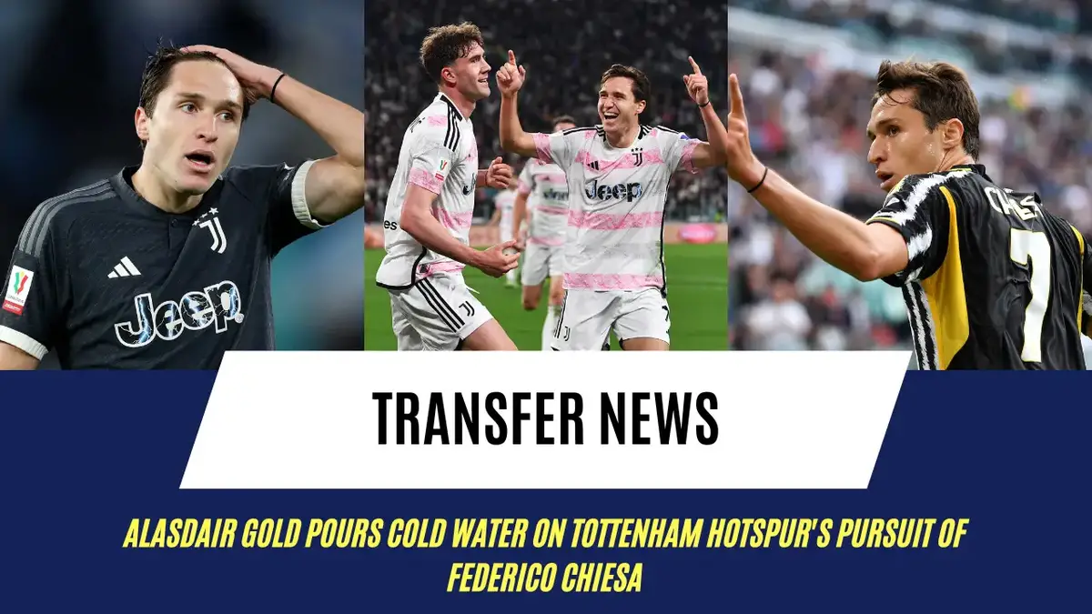 Alasdair Gold offers update on Tottenham Hotspur's pursuit of €213,654 per week star who caught Gigi Buffon by surprise