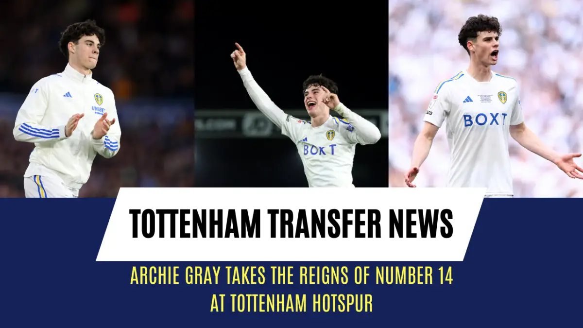 The history of the Number 14 at Tottenham: How did Archie Gray’s predecessors fare?