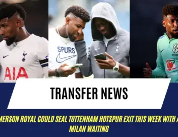 Journo offers update on Serie A giants’ pursuit of Tottenham Hotspur star Emerson Royal as negotiations drag on