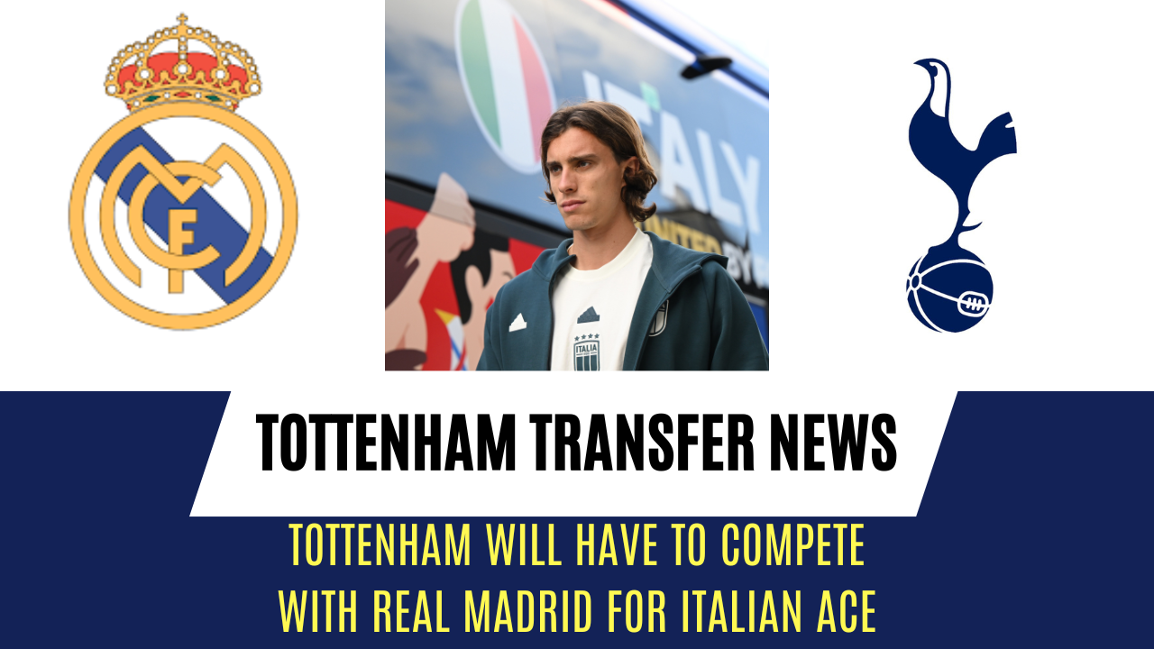Real Madrid enter the race for highly rated Italian ace on Tottenham Hotspur radar
