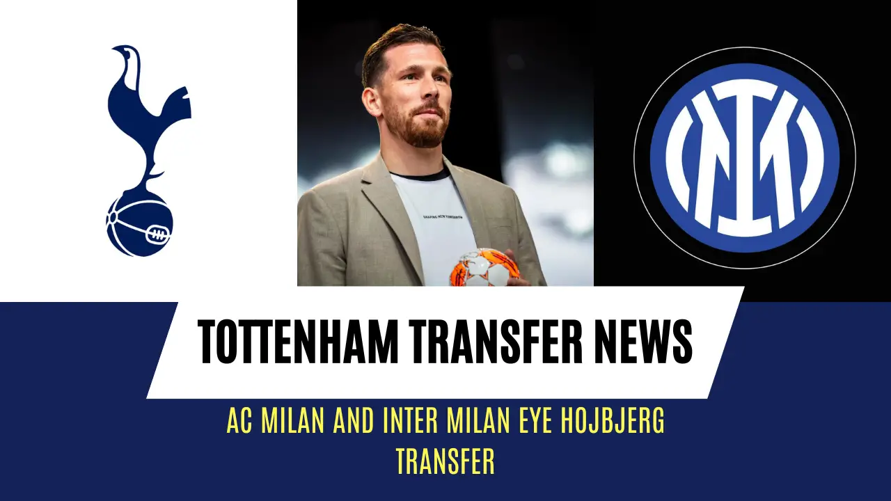 Tottenham exit looms large for Pierre-Emile Hojbjergas Italian giants circle.