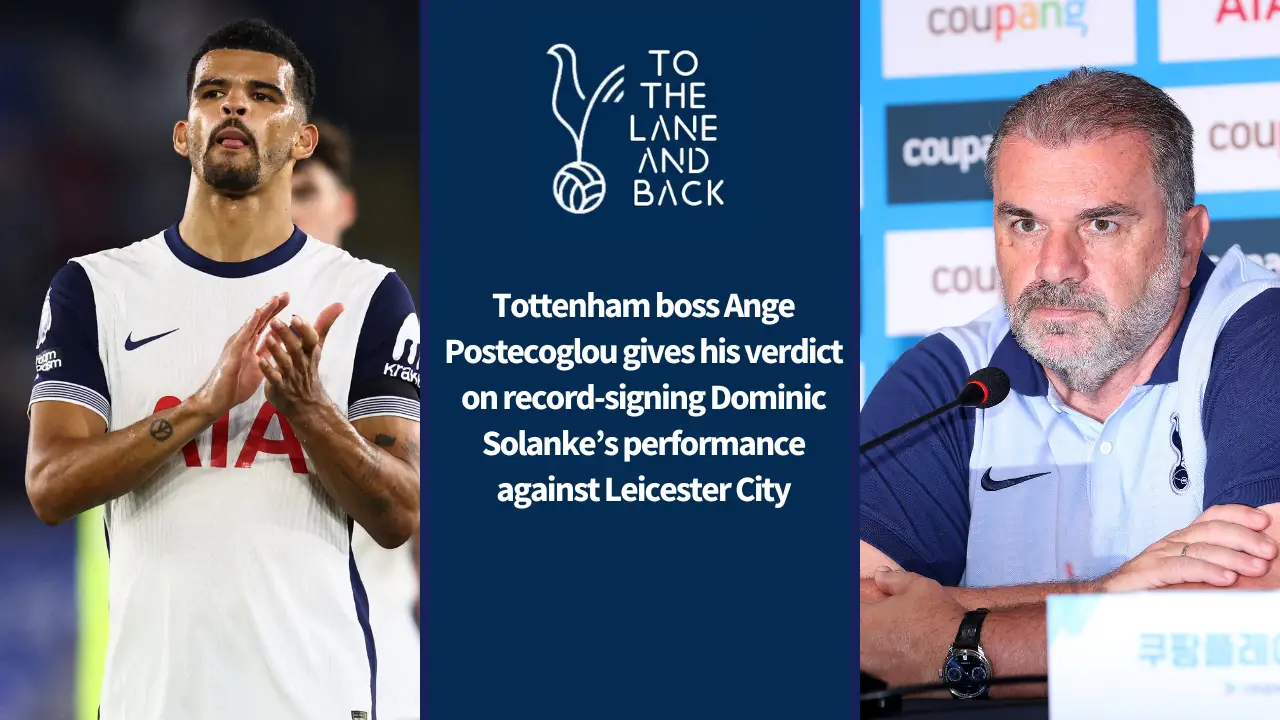 Tottenham boss Postecoglou gives his verdict on 26-year-old’s Leicester performance