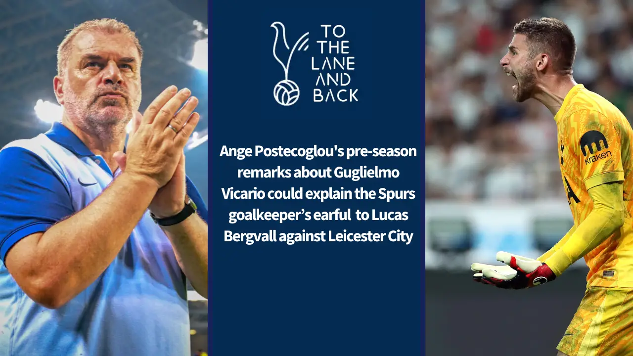 Ange Postecoglou shares views on Vicario’s dressing down of Tottenham young gun