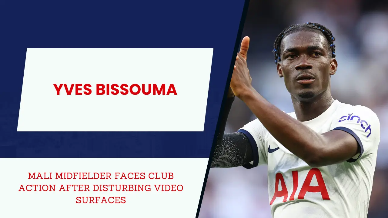 Club insider thinks Bissouma’s laughing gas incident could have serious consequences