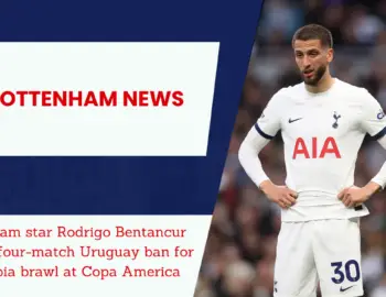 Tottenham star faces sanctions after Copa America fiasco