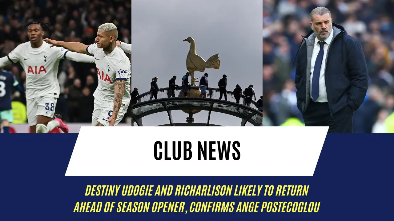 Tottenham handed double injury boost as Premier League season opener draws closer