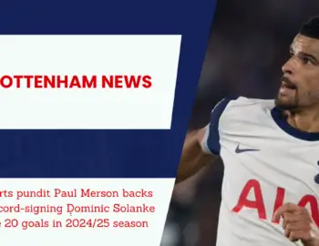 Paul Merson backs Tottenham star to breach 20 goal mark this season