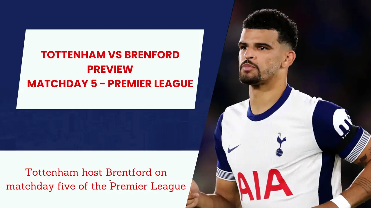 Tottenham vs Brentford.