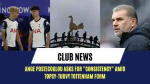 Ange Postecoglou asks for "consistency" amid topsy-turvy Tottenham form