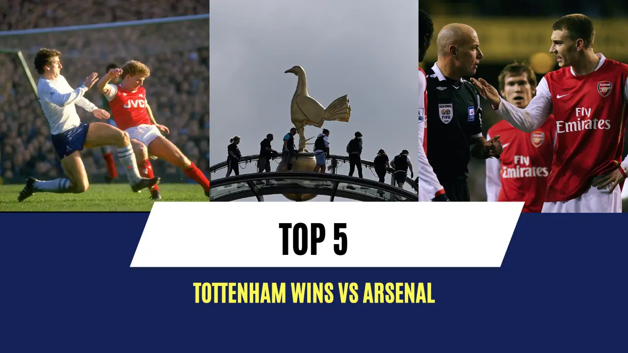 Top 5 Tottenham wins vs Arsenal