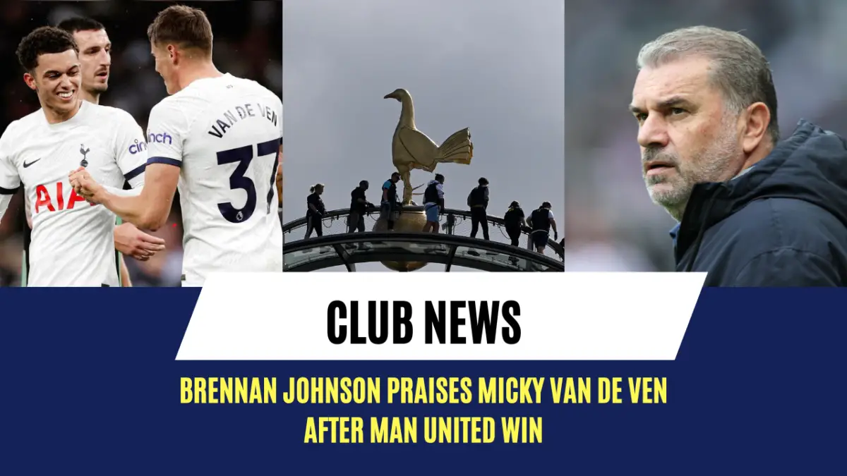 Brennan Johnson praises Micky van de Ven after Man United win