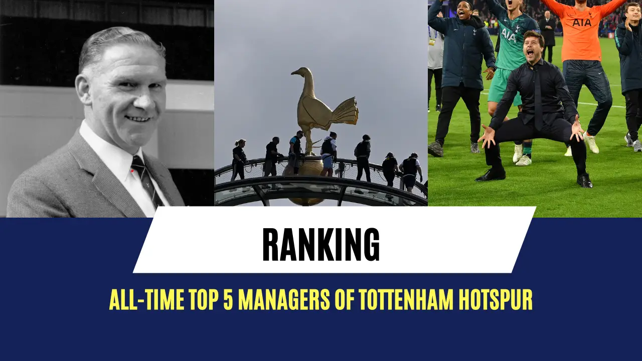 Ranking Top 5 managers of Tottenham