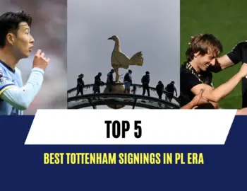 Tottenham Hotspur Top 5 Best signings in PL era