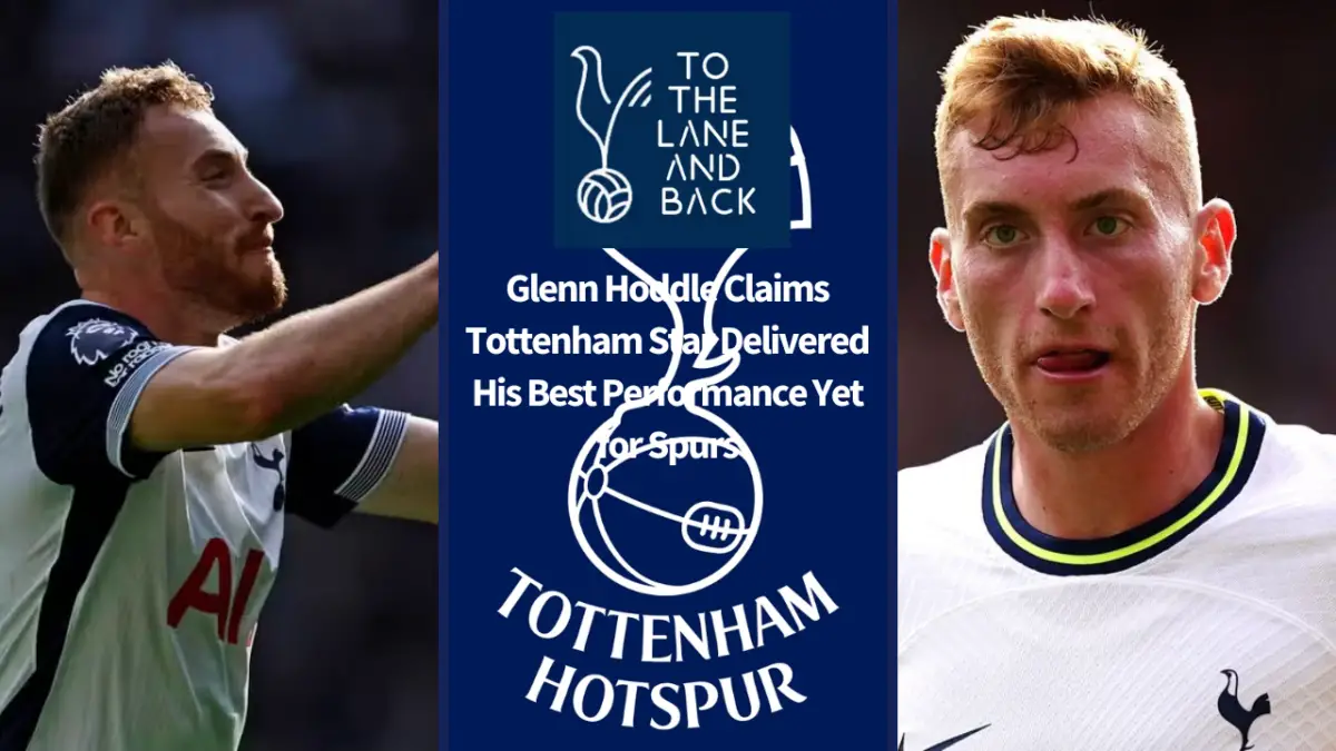 Glenn Hoddle claims the Tottenham star Dejan Kulusevski played his 'best game' against West Ham United.