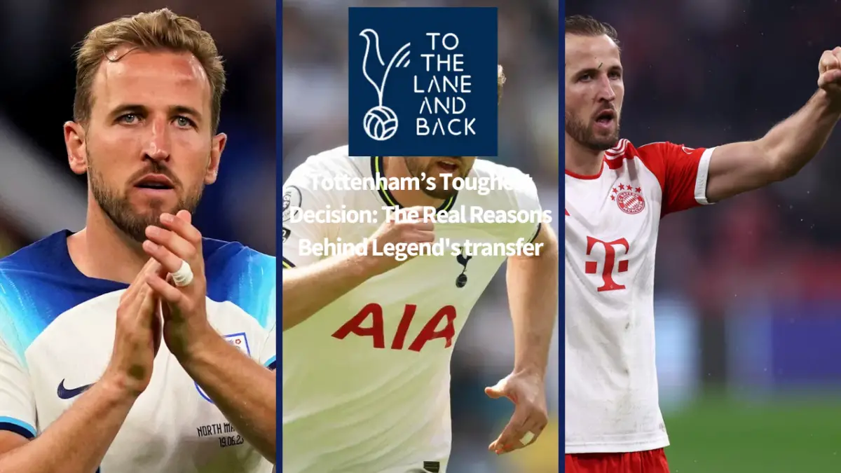 Tottenham’s Toughest Decision: Real Reason Behind Legend Harry Kane's sale