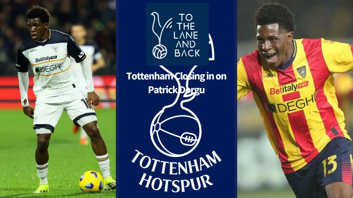 Tottenham lead race to sign Lecce star Patrick Dorgu to succeed Ben Davies.