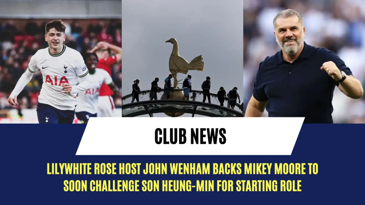 Lilywhite Rose host John Wenham backs Mikey Moore to soon challenge Son Heung-min for starting role