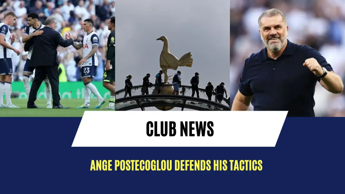 Ange Postecoglou defends his tactics