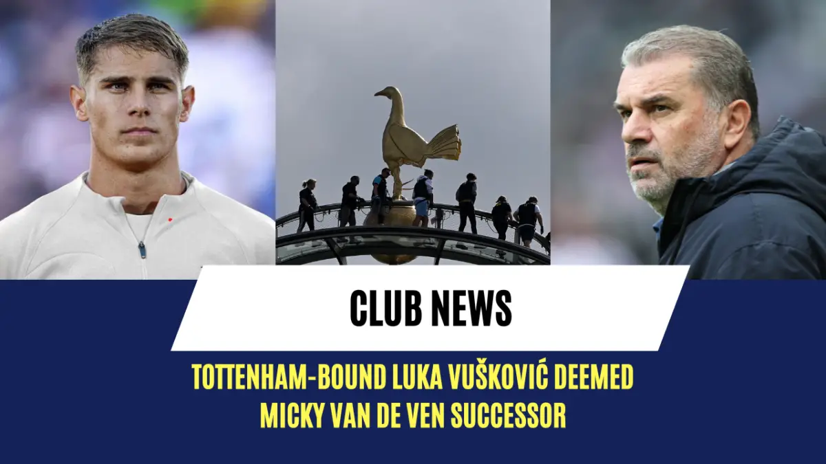 Tottenham-bound Luka Vušković deemed Micky van de Ven successor