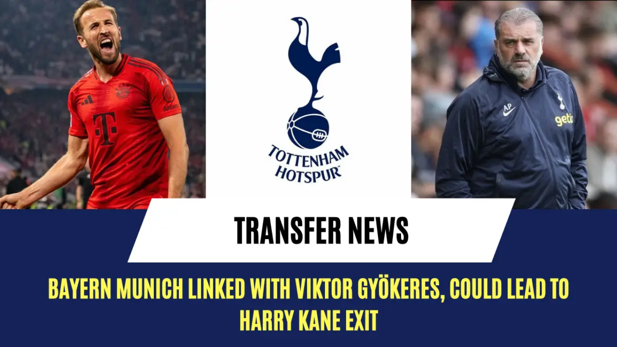 Bayern Munich linked with Viktor Gyökeres, could lead to Harry Kane exit