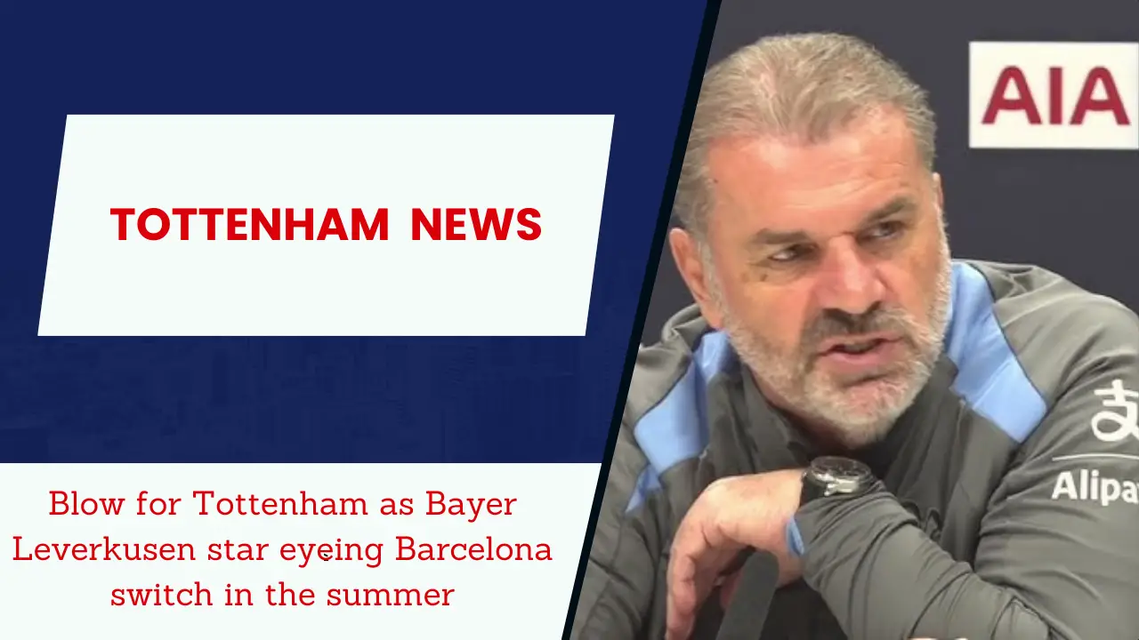 Transfer blow for Tottenham as Jonathan Tah prefers Barcelona move.