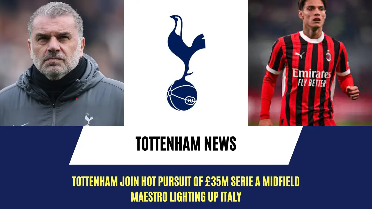 Tottenham join hot pursuit of £35m Serie A midfield maestro Samuele Ricci.