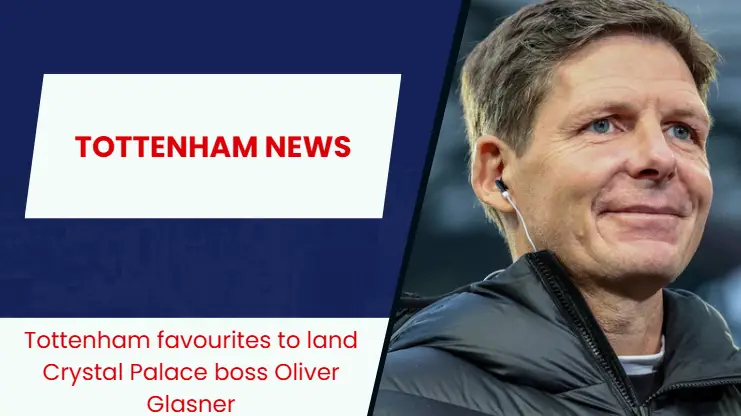 Tottenham emerge favorites to sign impressive Premier League manager