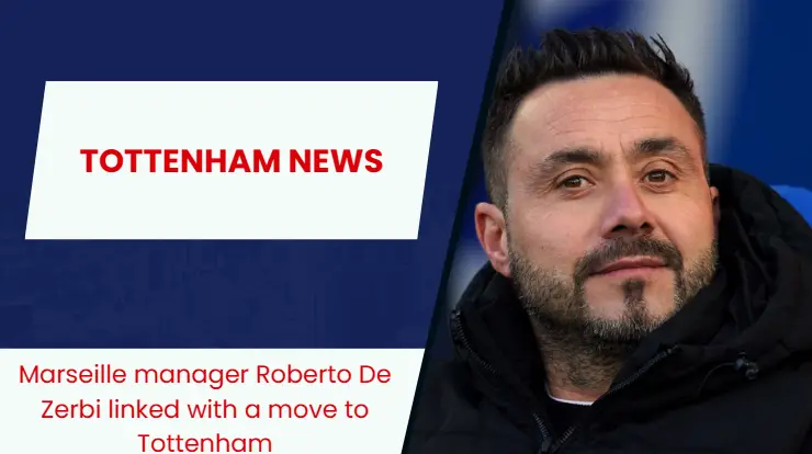 Tottenham want to bring in Marseille boss Roberto De Zerbi in the summer.
