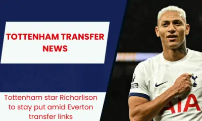 Richarlison could stay put at Tottenham Hotspur as Everton pull out of transfer race.