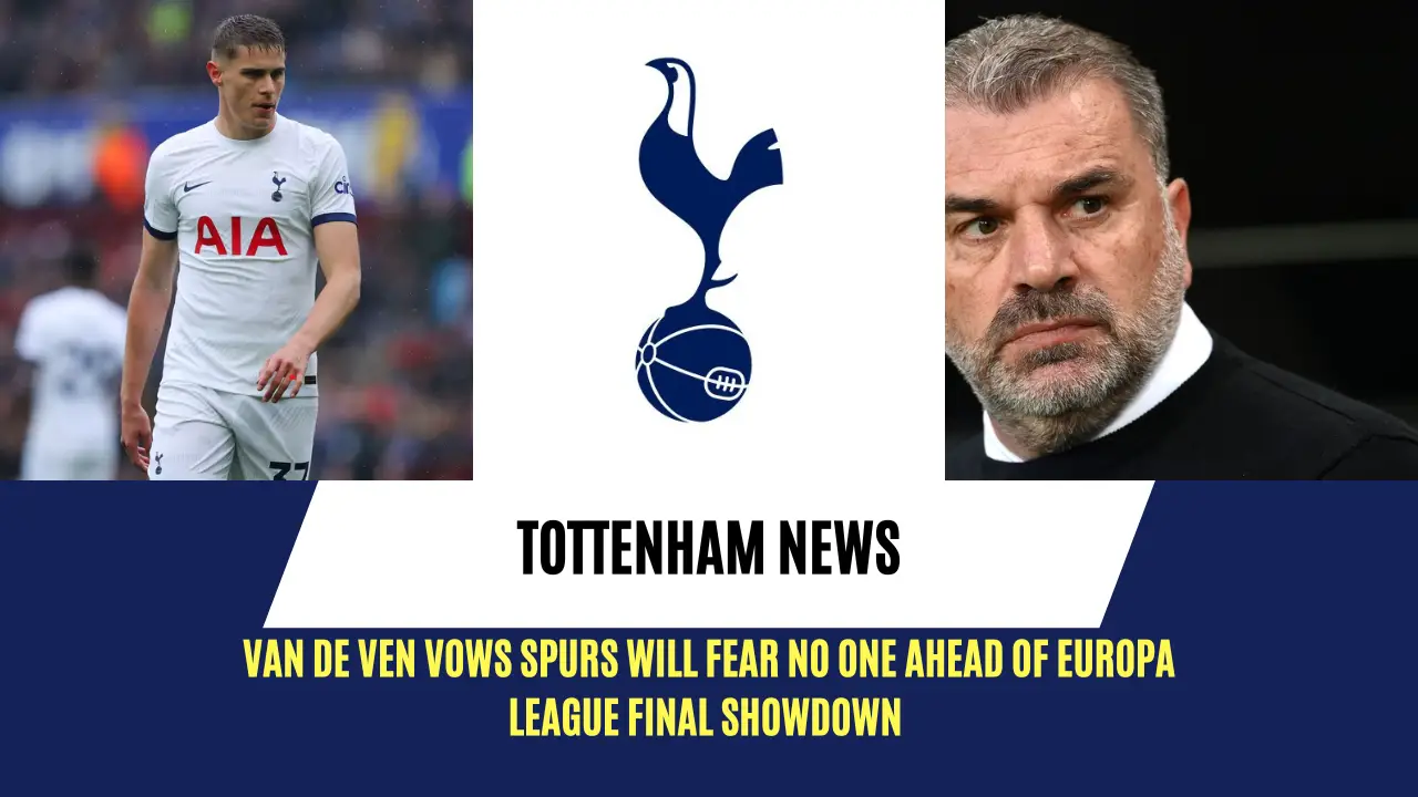 Micky van de Ven is copnfident Tottenham Hotspur will prevail in Europe.