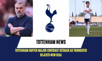 Tottenham handed major setback as rising star turns down new offer; Manchester giants circle amidst uncertainity.