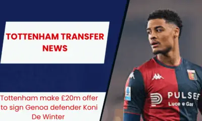Tottenham have made their first proposal to sign Genoa defender Koni De Winter.