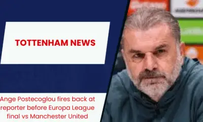 Tottenham boss Ange Postecoglou calls out journalist in a spiky press conference ahead of Europa League final.