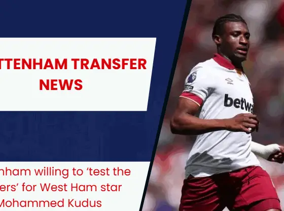West Ham star Mohammed Kudus has a decision to make regarding his future amid Tottenham links.