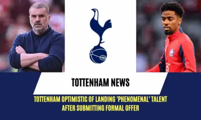 Tottenham optimistic of landing 'phenomenal' talent after submitting formal offer.