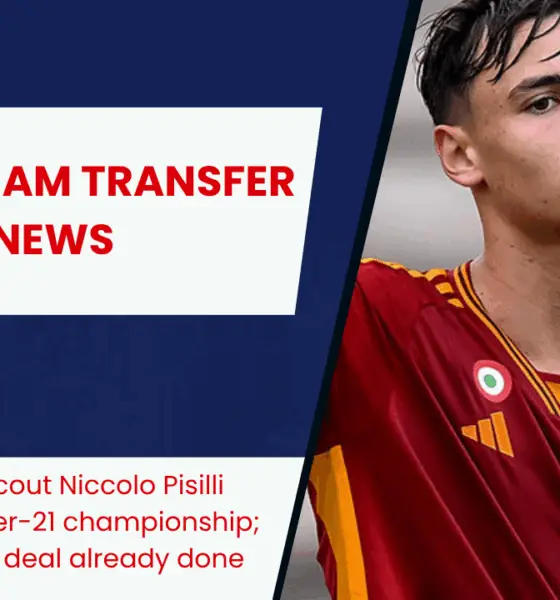 Spurs set to scout Niccolo Pisilli during Euro Under-21 championship; groundwork on deal already done