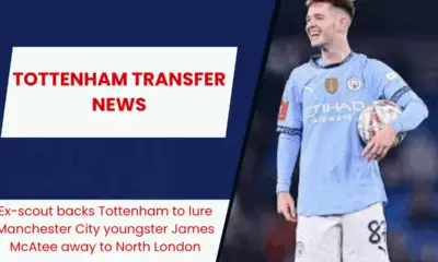 Ex-scout backs Tottenham to lure Manchester City youngster James McAtee to North London