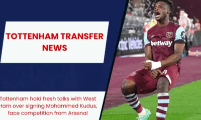 Tottenham hold fresh talks with West Ham over signing Mohammed Kudus, face competition from Arsenal