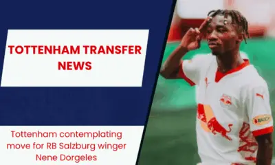 Tottenham contemplating move for RB Salzburg winger Nene Dorgeles