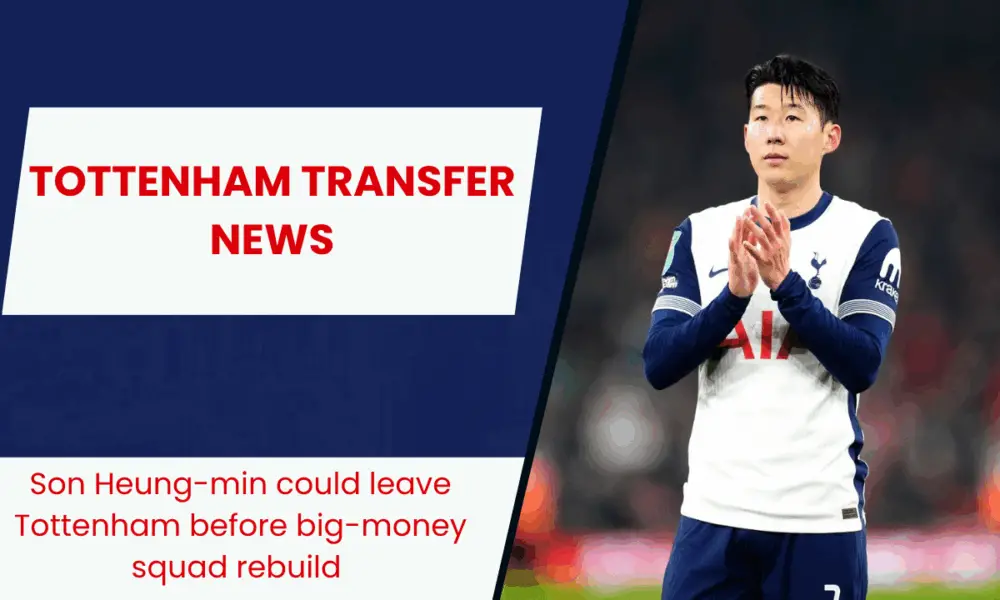 Tottenham planning to cash in on Son Heung-min amid Saudi links - To The Lane And Back