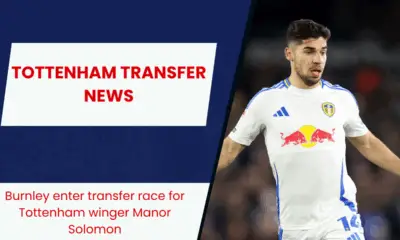 Tottenham winger Manor Solomon is now wanted by newly-promoted Premier League club Burnley
