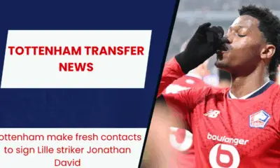 Tottenham make fresh contacts to sign Lille striker Jonathan David