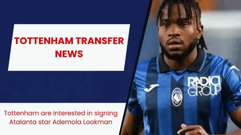 Tottenham are interested in signing Atalanta star Ademola Lookman