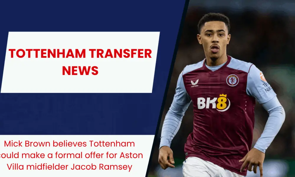 Mick Brown believes Tottenham could make a formal offer for Aston Villa midfielder Jacob Ramsey