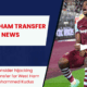 Chelsea consider hijacking Tottenham transfer for West Ham attacker Mohammed Kudus