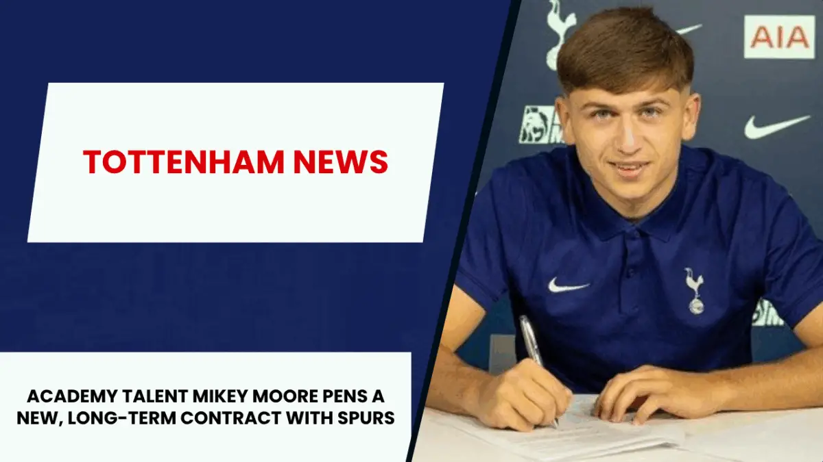 Mikey Moore signs new long-term contract with boyhood club Tottenham amid loan to Rangers.